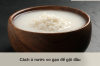 Cách ủ nước vo gạo để gội đầu