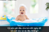 Có nên gội đầu cho bé mỗi ngày để vệ sinh tóc và da đầu không?